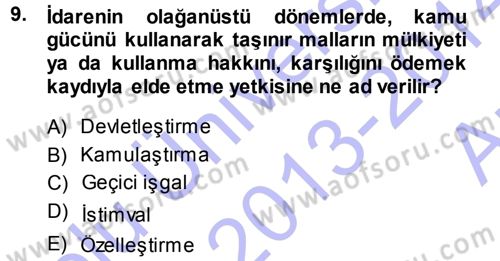 İdare Hukukuna Giriş Dersi 2013 - 2014 Yılı (Vize) Ara Sınav Soruları 9. Soru