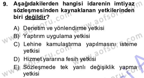 İdare Hukukuna Giriş Dersi 2013 - 2014 Yılı (Final) Dönem Sonu Sınav Soruları 9. Soru