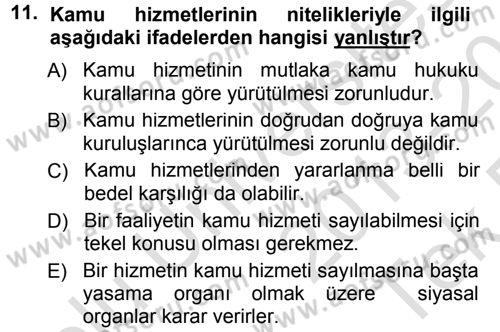 İdare Hukukuna Giriş Dersi 2013 - 2014 Yılı Tek Ders Sınav Soruları 11. Soru