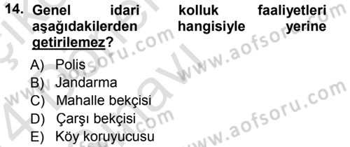 İdare Hukukuna Giriş Dersi 2013 - 2014 Yılı Tek Ders Sınav Soruları 14. Soru