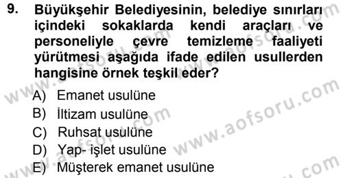 İdare Hukukuna Giriş Dersi 2013 - 2014 Yılı Tek Ders Sınav Soruları 9. Soru