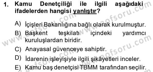 İdare Hukukuna Giriş Dersi Ara Sınavı Deneme Sınav Soruları 1. Soru