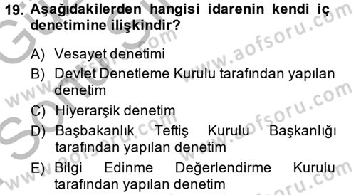 İdare Hukukuna Giriş Dersi 2014 - 2015 Yılı (Final) Dönem Sonu Sınav Soruları 19. Soru