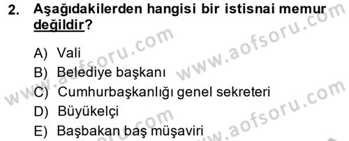 İdare Hukukuna Giriş Dersi 2014 - 2015 Yılı (Final) Dönem Sonu Sınav Soruları 2. Soru