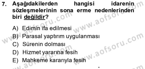 İdare Hukukuna Giriş Dersi 2014 - 2015 Yılı (Final) Dönem Sonu Sınav Soruları 7. Soru