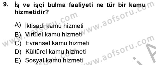İdare Hukukuna Giriş Dersi 2014 - 2015 Yılı (Final) Dönem Sonu Sınav Soruları 9. Soru