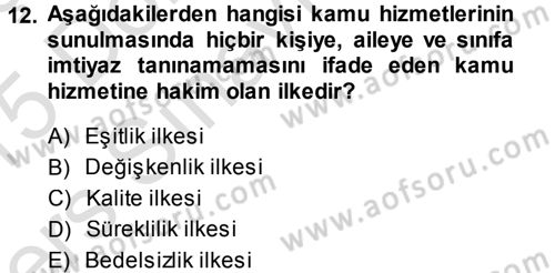 İdare Hukukuna Giriş Dersi 2014 - 2015 Yılı Tek Ders Sınav Soruları 12. Soru