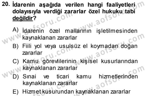 İdare Hukukuna Giriş Dersi 2014 - 2015 Yılı Tek Ders Sınav Soruları 20. Soru