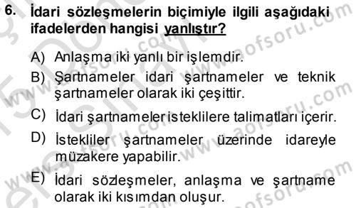 İdare Hukukuna Giriş Dersi 2014 - 2015 Yılı Tek Ders Sınav Soruları 6. Soru