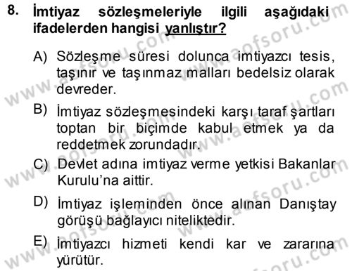 İdare Hukukuna Giriş Dersi 2014 - 2015 Yılı Tek Ders Sınav Soruları 8. Soru