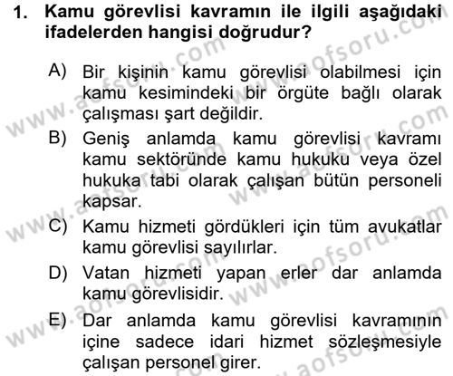İdare Hukukuna Giriş Dersi Ara Sınavı Deneme Sınav Soruları 1. Soru