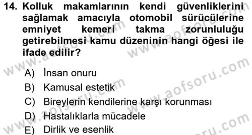 İdare Hukukuna Giriş Dersi 2015 - 2016 Yılı (Final) Dönem Sonu Sınav Soruları 14. Soru