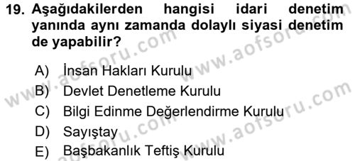 İdare Hukukuna Giriş Dersi 2015 - 2016 Yılı (Final) Dönem Sonu Sınav Soruları 19. Soru