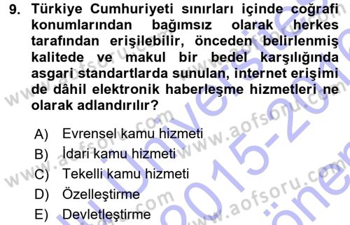 İdare Hukukuna Giriş Dersi 2015 - 2016 Yılı (Final) Dönem Sonu Sınav Soruları 9. Soru