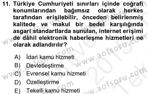 İdare Hukukuna Giriş Dersi 2015 - 2016 Yılı Tek Ders Sınav Soruları 11. Soru