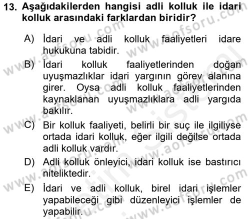 İdare Hukukuna Giriş Dersi 2015 - 2016 Yılı Tek Ders Sınav Soruları 13. Soru