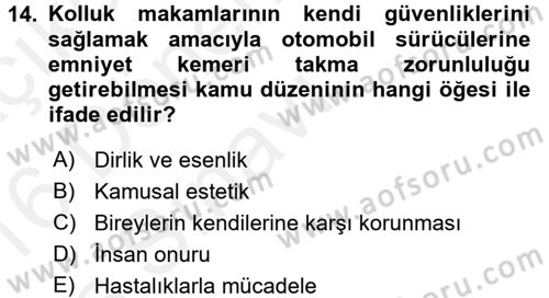 İdare Hukukuna Giriş Dersi 2015 - 2016 Yılı Tek Ders Sınav Soruları 14. Soru