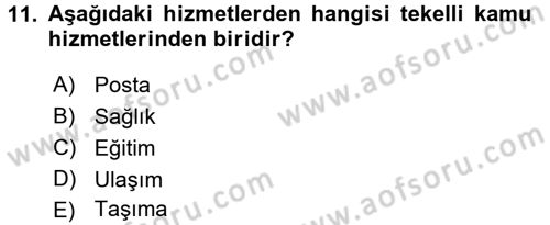 İdare Hukukuna Giriş Dersi 2016 - 2017 Yılı 3 Ders Sınav Soruları 11. Soru