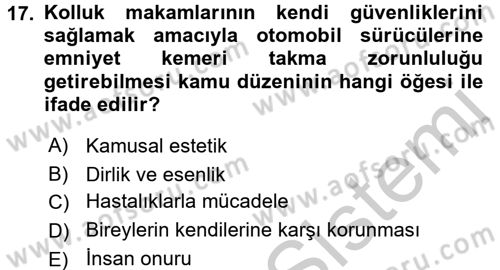 İdare Hukukuna Giriş Dersi 2016 - 2017 Yılı 3 Ders Sınav Soruları 17. Soru
