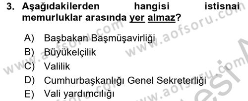 İdare Hukukuna Giriş Dersi 2016 - 2017 Yılı 3 Ders Sınav Soruları 3. Soru