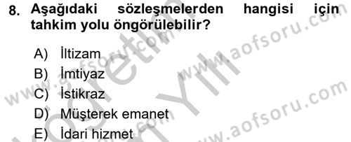 İdare Hukukuna Giriş Dersi 2016 - 2017 Yılı 3 Ders Sınav Soruları 8. Soru