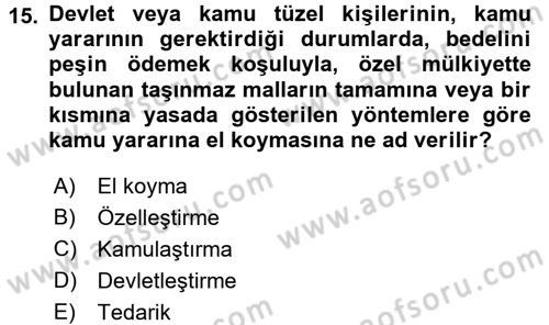 İdare Hukukuna Giriş Dersi Ara Sınavı Deneme Sınav Soruları 15. Soru