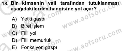 İdare Hukukuna Giriş Dersi 2016 - 2017 Yılı (Vize) Ara Sınav Soruları 18. Soru