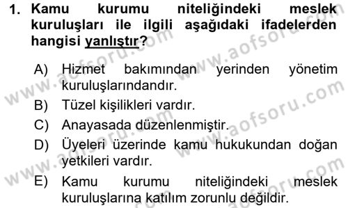 İdare Hukukuna Giriş Dersi 2016 - 2017 Yılı (Final) Dönem Sonu Sınav Soruları 1. Soru