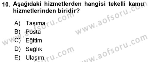 İdare Hukukuna Giriş Dersi 2016 - 2017 Yılı (Final) Dönem Sonu Sınav Soruları 10. Soru