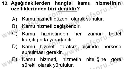 İdare Hukukuna Giriş Dersi 2016 - 2017 Yılı (Final) Dönem Sonu Sınav Soruları 12. Soru