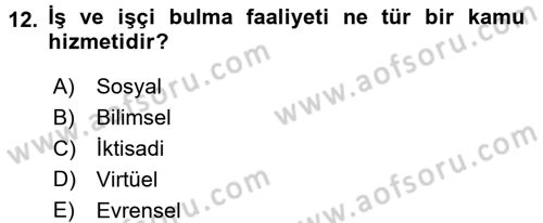 İdare Hukukuna Giriş Dersi 2017 - 2018 Yılı 3 Ders Sınav Soruları 12. Soru