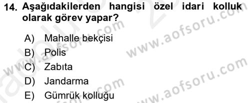 İdare Hukukuna Giriş Dersi 2017 - 2018 Yılı 3 Ders Sınav Soruları 14. Soru