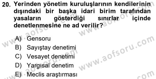 İdare Hukukuna Giriş Dersi 2017 - 2018 Yılı 3 Ders Sınav Soruları 20. Soru