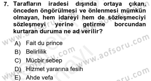 İdare Hukukuna Giriş Dersi 2017 - 2018 Yılı 3 Ders Sınav Soruları 7. Soru