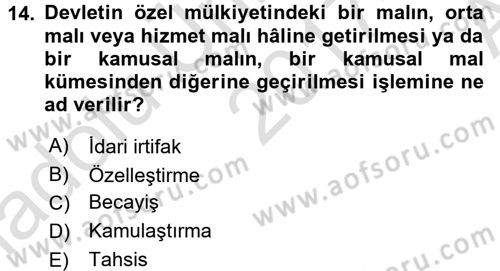 İdare Hukukuna Giriş Dersi 2017 - 2018 Yılı (Vize) Ara Sınav Soruları 14. Soru