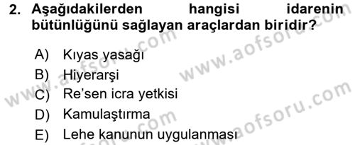 İdare Hukukuna Giriş Dersi Ara Sınavı Deneme Sınav Soruları 2. Soru