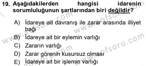 İdare Hukukuna Giriş Dersi 2017 - 2018 Yılı (Final) Dönem Sonu Sınav Soruları 19. Soru