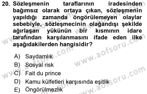 İdare Hukukuna Giriş Dersi 2017 - 2018 Yılı (Final) Dönem Sonu Sınav Soruları 20. Soru