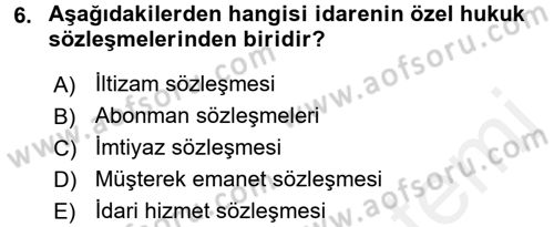 İdare Hukukuna Giriş Dersi 2017 - 2018 Yılı (Final) Dönem Sonu Sınavı 6. Soru