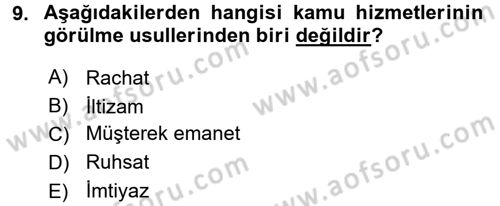 İdare Hukukuna Giriş Dersi 2017 - 2018 Yılı (Final) Dönem Sonu Sınav Soruları 9. Soru