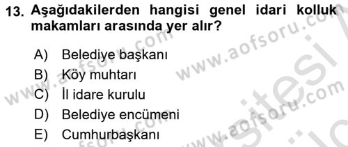 İdare Hukukuna Giriş Dersi 2018 - 2019 Yılı 3 Ders Sınav Soruları 13. Soru