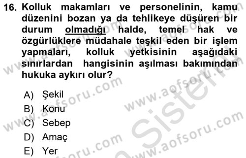 İdare Hukukuna Giriş Dersi 2018 - 2019 Yılı 3 Ders Sınav Soruları 16. Soru