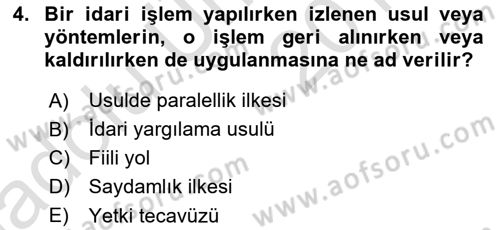 İdare Hukukuna Giriş Dersi 2018 - 2019 Yılı 3 Ders Sınav Soruları 4. Soru