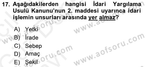 İdare Hukukuna Giriş Dersi Ara Sınavı Deneme Sınav Soruları 17. Soru
