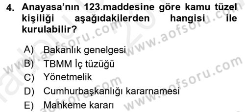 İdare Hukukuna Giriş Dersi Ara Sınavı Deneme Sınav Soruları 4. Soru