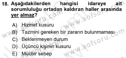 İdare Hukukuna Giriş Dersi 2018 - 2019 Yılı (Final) Dönem Sonu Sınavı 18. Soru