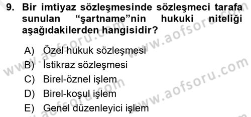 İdare Hukukuna Giriş Dersi 2018 - 2019 Yılı (Final) Dönem Sonu Sınavı 9. Soru