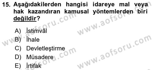 İdare Hukukuna Giriş Dersi 2019 - 2020 Yılı (Vize) Ara Sınav Soruları 15. Soru