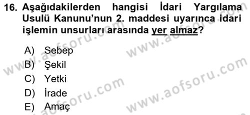 İdare Hukukuna Giriş Dersi Ara Sınavı Deneme Sınav Soruları 16. Soru