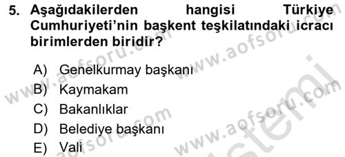 İdare Hukukuna Giriş Dersi 2019 - 2020 Yılı (Vize) Ara Sınav Soruları 5. Soru